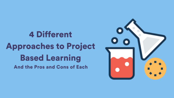 4 Different Approaches to Project Based Learning